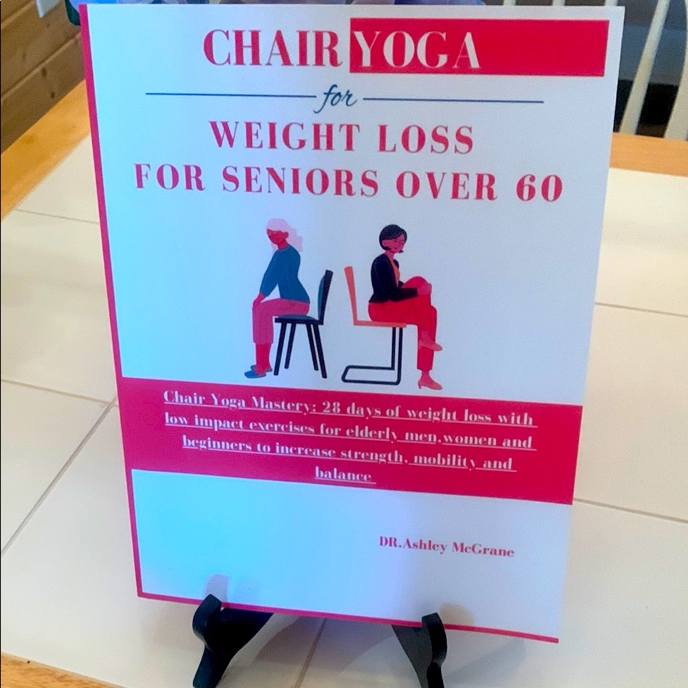 Chair Yoga Mastery Book